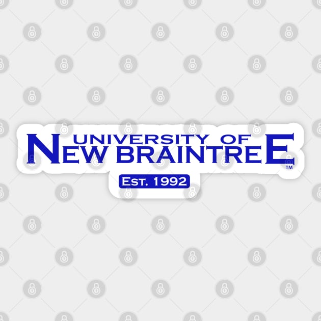 University of New Braintree Sticker by ArmChairQBGraphics